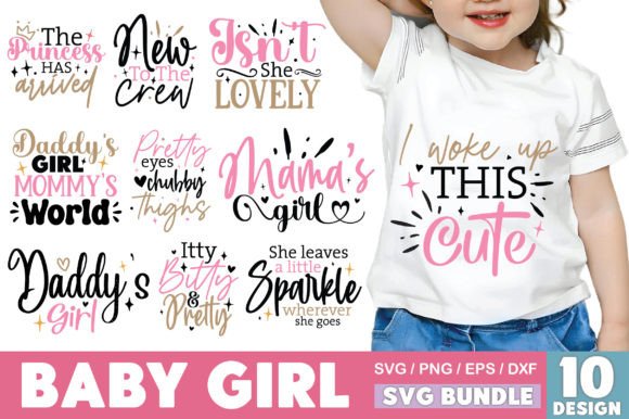 Baby Girl SVG Bundle: Graphics & T-Shirt Designs