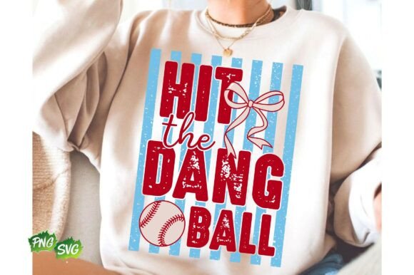 Hit the Dang Ball Graphics for T-Shirt Designs