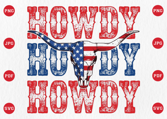Howdy 4th of July Western PNG: Graphics & T-Shirt Designs