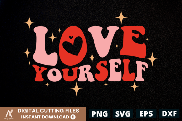 Love Yourself Color Wavy SVG: Graphics & T-Shirt Designs