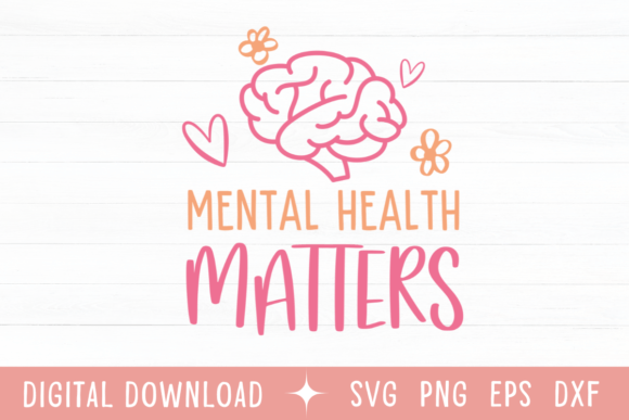 Mental Health Matters Color SVG for T-Shirt Designs & Graphics