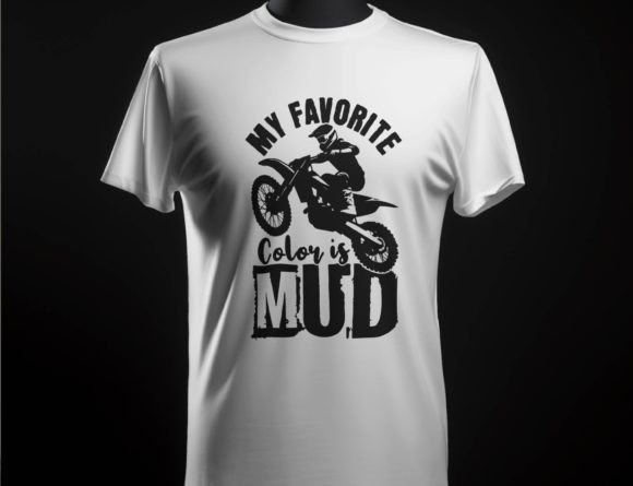 My Favorite Color is Mud SVG: Graphics & T-Shirt Designs