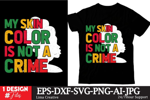 My Skin Color is Not a Crime Graphics & T-Shirt Designs