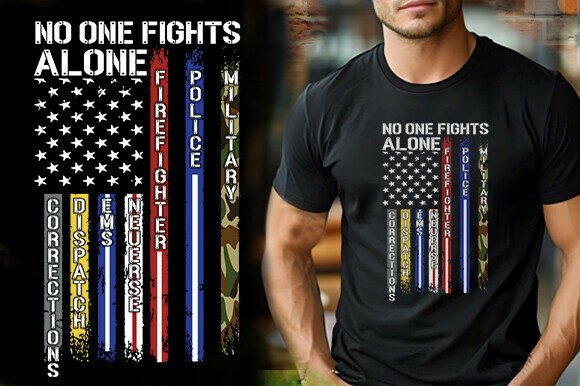 No One Fights Alone Graphics for T-Shirt Designs