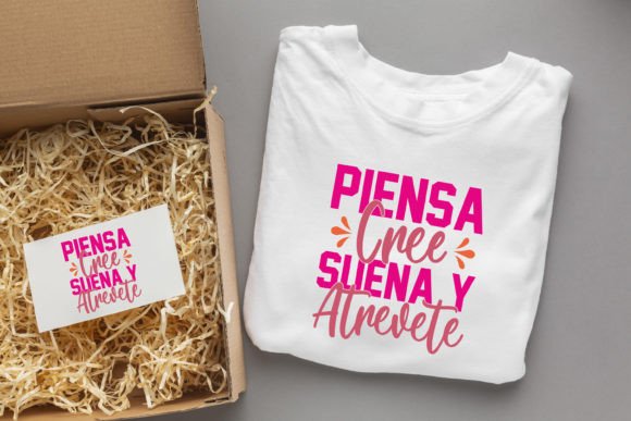 Piensa Cree Suena Y Atrevete Motivationa Graphics for T-Shirt Designs