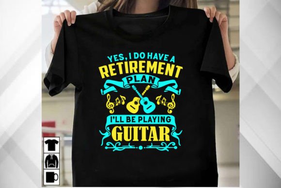 Retirement Plan Guitar Graphics for T-Shirt Designs