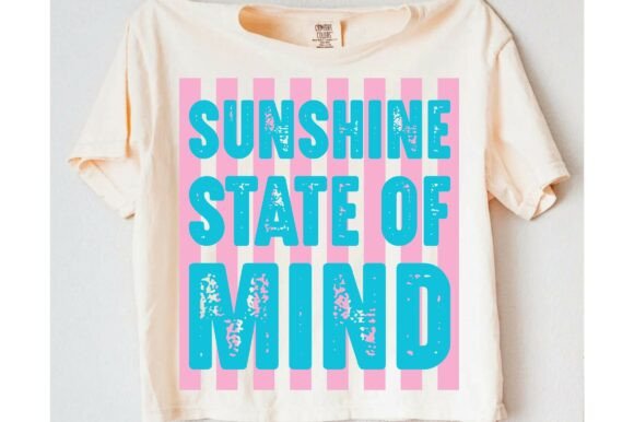 Retro Sunshine State of Mind Graphics for T-Shirt Designs