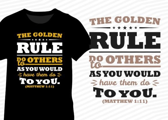 The Golden Rule Graphics for T-Shirt Designs