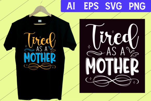 Tired As a Mother Graphics: Print Templates Review